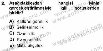 Adalet Meslek Etiği Dersi 2013 - 2014 Yılı (Final) Dönem Sonu Sınav Soruları 2. Soru