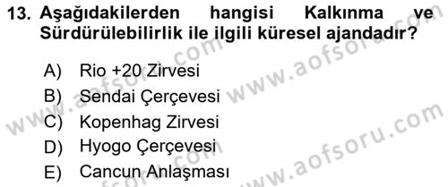 Sürdürülebilir Kentsel Dayanıklılık Dersi 2024 - 2025 Yılı (Vize) Ara Sınav Soruları 13. Soru