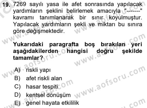 Afet Yönetimi 1 Dersi 2022 - 2023 Yılı (Final) Dönem Sonu Sınav Soruları 19. Soru