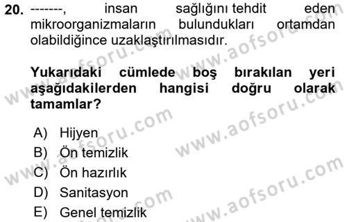 Yiyecek Ve İçecek İşletmeciliği Dersi 2022 - 2023 Yılı (Vize) Ara Sınav Soruları 20. Soru