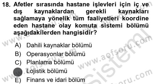 Afet Yönetiminde Sağlık Hizmetleri Dersi 2023 - 2024 Yılı (Vize) Ara Sınav Soruları 18. Soru