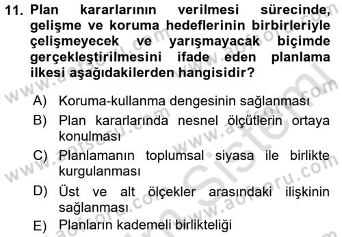 Kent, Planlama ve Afet Risk Yönetimi Dersi 2019 - 2020 Yılı (Vize) Ara Sınav Soruları 11. Soru