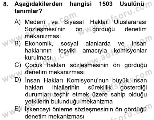 İnsan Hakları Ve Kamu Özgürlükleri Dersi 2012 - 2013 Yılı (Final) Dönem Sonu Sınav Soruları 8. Soru