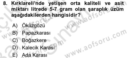 İçecek Bilgisi Dersi 2016 - 2017 Yılı (Final) Dönem Sonu Sınav Soruları 8. Soru