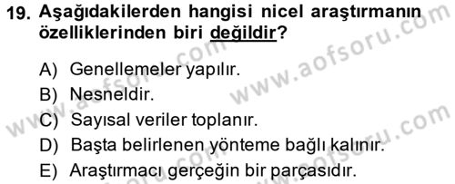 Sosyal Bilimlerde Araştırma Yöntemleri Dersi 2014 - 2015 Yılı (Vize) Ara Sınav Soruları 19. Soru