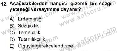 Adalet Meslek Etiği Dersi 2014 - 2015 Yılı (Vize) Ara Sınav Soruları 12. Soru