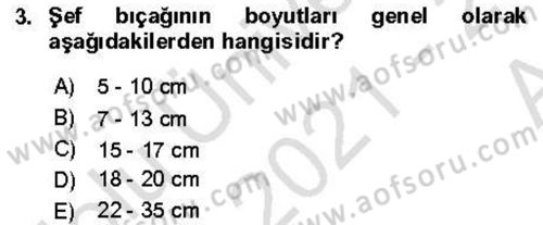 Yiyecek Ve İçecek İşletmeciliği Dersi 2021 - 2022 Yılı (Vize) Ara Sınav Soruları 3. Soru