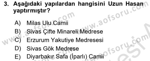 Ortaçağdan Günümüze Anadolu Uygarlıkları Dersi 2016 - 2017 Yılı (Final) Dönem Sonu Sınav Soruları 3. Soru