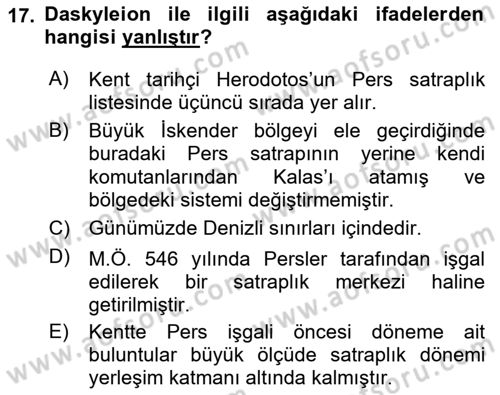 Anadolu Arkeolojisi Dersi 2017 - 2018 Yılı 3 Ders Sınav Soruları 17. Soru