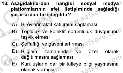 Acil Durum ve Afet Farkındalık Eğitimi Dersi 2024 - 2025 Yılı (Vize) Ara Sınav Soruları 13. Soru