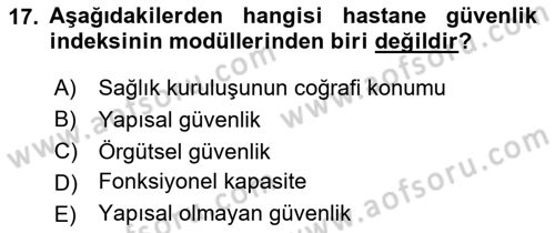 Afet Yönetiminde Sağlık Hizmetleri Dersi 2024 - 2025 Yılı (Vize) Ara Sınav Soruları 17. Soru