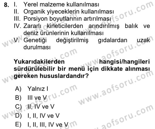 Gastronomi Ve Sürdürülebilirlik Dersi 2022 - 2023 Yılı Yaz Okulu Sınav Soruları 8. Soru