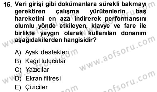 Büro Teknolojileri Dersi 2014 - 2015 Yılı Tek Ders Sınav Soruları 15. Soru