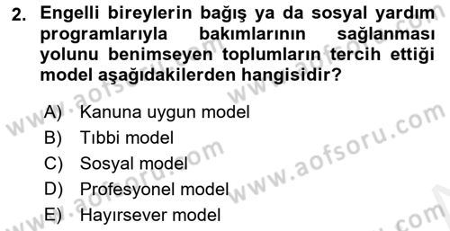 Özel Gereksinimli Bireyler İçin Afet ve Acil Durum Yönetimi Dersi 2018 - 2019 Yılı (Final) Dönem Sonu Sınav Soruları 2. Soru