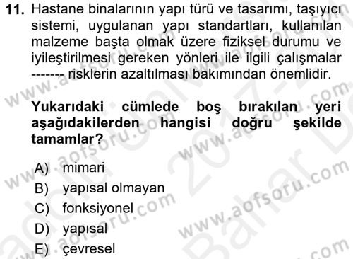 Afet Tıbbı ve Yönetim İlkeleri Dersi 2017 - 2018 Yılı (Vize) Ara Sınav Soruları 11. Soru