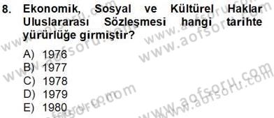İnsan Hakları Ve Kamu Özgürlükleri Dersi 2013 - 2014 Yılı Tek Ders Sınav Soruları 8. Soru