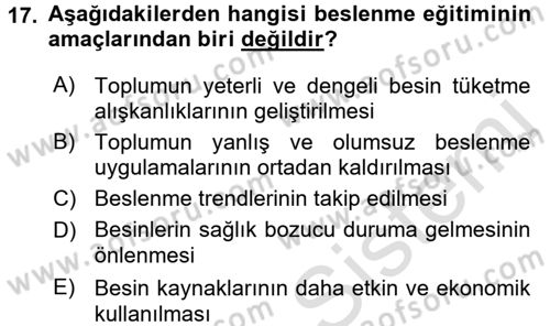 Beslenmenin Temel İlkeleri Dersi 2015 - 2016 Yılı (Final) Dönem Sonu Sınav Soruları 17. Soru