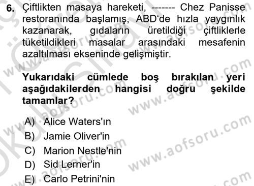 Yemek Sosyolojisi Dersi 2020 - 2021 Yılı Yaz Okulu Sınav Soruları 6. Soru