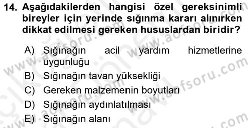 Özel Gereksinimli Bireyler İçin Afet ve Acil Durum Yönetimi Dersi 2018 - 2019 Yılı (Final) Dönem Sonu Sınav Soruları 14. Soru