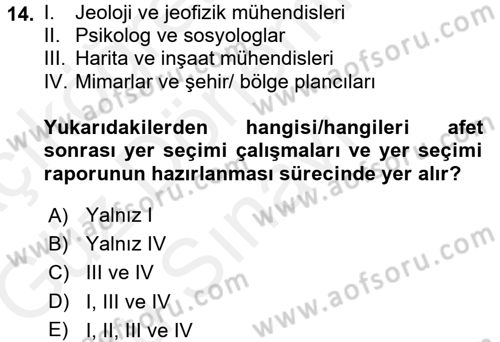 Afet Yönetimi 1 Dersi 2017 - 2018 Yılı (Final) Dönem Sonu Sınav Soruları 14. Soru