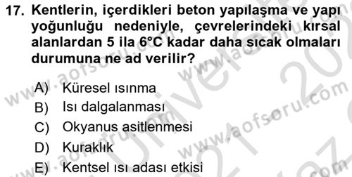 Kent, Planlama ve Afet Risk Yönetimi Dersi 2021 - 2022 Yılı Yaz Okulu Sınav Soruları 17. Soru