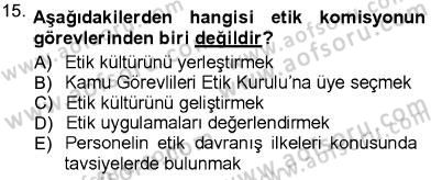 Adalet Meslek Etiği Dersi 2012 - 2013 Yılı (Final) Dönem Sonu Sınav Soruları 15. Soru