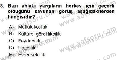 Adalet Meslek Etiği Dersi 2016 - 2017 Yılı (Vize) Ara Sınav Soruları 8. Soru