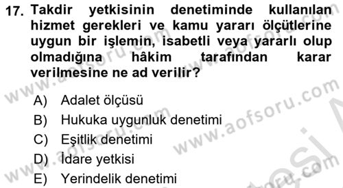İdari Yargı Dersi 2021 - 2022 Yılı (Vize) Ara Sınav Soruları 17. Soru