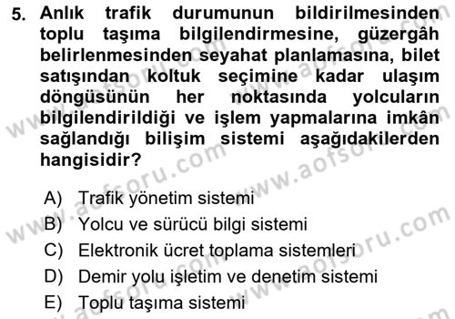 Acil Durum ve Afetlerde Ulaştırma Yönetimi ve Uygulamaları Dersi 2018 - 2019 Yılı (Final) Dönem Sonu Sınav Soruları 5. Soru