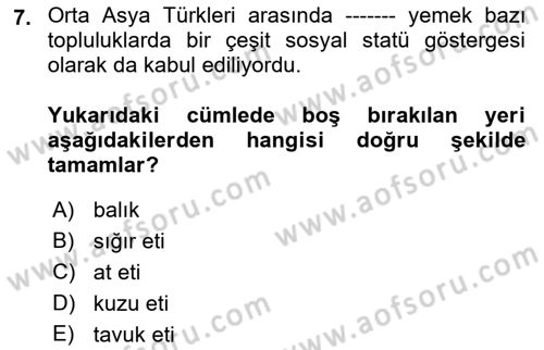 Türk Mutfak Kültürü Dersi 2022 - 2023 Yılı Yaz Okulu Sınav Soruları 7. Soru