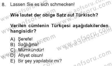 Almanca 3 Dersi 2012 - 2013 Yılı Tek Ders Sınav Soruları 8. Soru