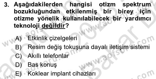 Özel Gereksinimli Bireyler İçin Afet ve Acil Durum Yönetimi Dersi 2023 - 2024 Yılı (Vize) Ara Sınav Soruları 3. Soru