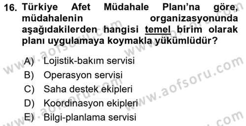 Afet Yönetimi 1 Dersi 2019 - 2020 Yılı (Final) Dönem Sonu Sınav Soruları 16. Soru