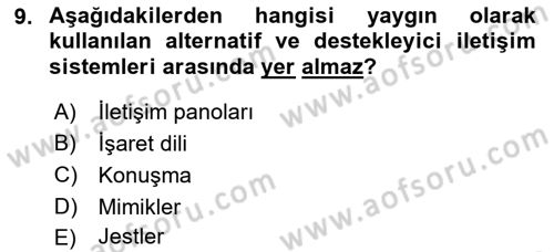 Özel Gereksinimli Bireyler İçin Afet ve Acil Durum Yönetimi Dersi 2018 - 2019 Yılı (Final) Dönem Sonu Sınav Soruları 9. Soru