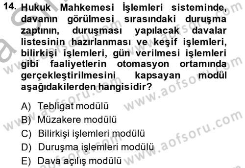 Ulusal Yargı Ağı Projesi 2 Dersi 2013 - 2014 Yılı (Vize) Ara Sınav Soruları 14. Soru