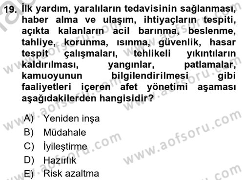 Afet Ekonomisi Ve Sigortacılığı Dersi 2018 - 2019 Yılı Yaz Okulu Sınav Soruları 19. Soru