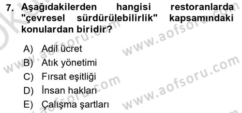 Gastronomi Ve Sürdürülebilirlik Dersi 2021 - 2022 Yılı Yaz Okulu Sınav Soruları 7. Soru