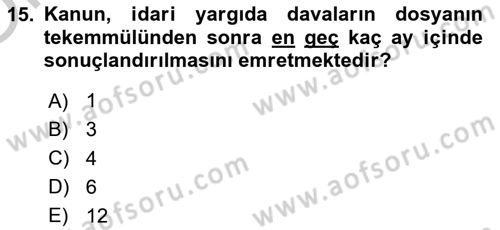 İdari Yargı Dersi 2018 - 2019 Yılı Yaz Okulu Sınav Soruları 15. Soru
