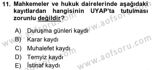 Ulusal Yargı Ağı Projesi 1 Dersi 2017 - 2018 Yılı 3 Ders Sınav Soruları 11. Soru