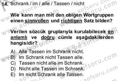 Almanca 4 Dersi 2013 - 2014 Yılı (Vize) Ara Sınav Soruları 14. Soru