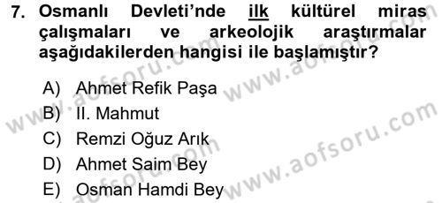 Arkeolojik Alan Yönetimi Dersi 2015 - 2016 Yılı (Final) Dönem Sonu Sınav Soruları 7. Soru