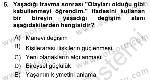 Afet Psikolojisi ve Sosyolojisi Dersi 2020 - 2021 Yılı Yaz Okulu Sınav Soruları 5. Soru