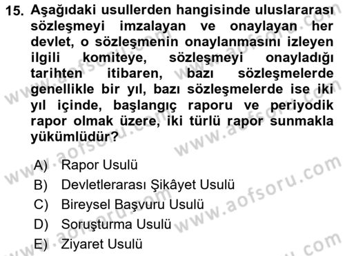İnsan Hakları Ve Kamu Özgürlükleri Dersi 2019 - 2020 Yılı (Vize) Ara Sınav Soruları 15. Soru