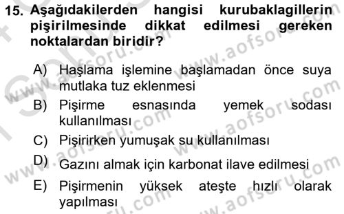 Temel Mutfak Teknikleri Dersi 2023 - 2024 Yılı (Final) Dönem Sonu Sınav Soruları 15. Soru