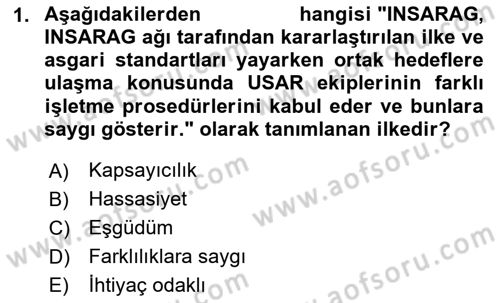 Arama Kurtarma Bilgisi ve Etik Değerler Dersi 2024 - 2025 Yılı (Vize) Ara Sınav Soruları 1. Soru