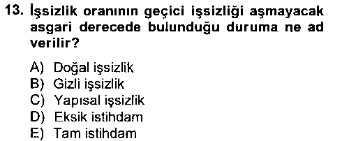SOS306U Endüstri Sosyolojisi çıkmış sınav sorusu 3