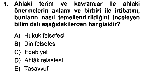 İslam Ahlak Esasları çıkmış sınav sorusu 1