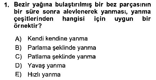 ISG110U Temel Yangın Güvenliği çıkmış sınav sorusu 1
