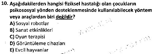 ÇGL3003 Çocuk, Hastalık ve Hastane çıkmış sınav sorusu 2