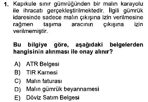 TIC208U İthalat ve İhracat İşlemleri çıkmış sınav sorusu 1